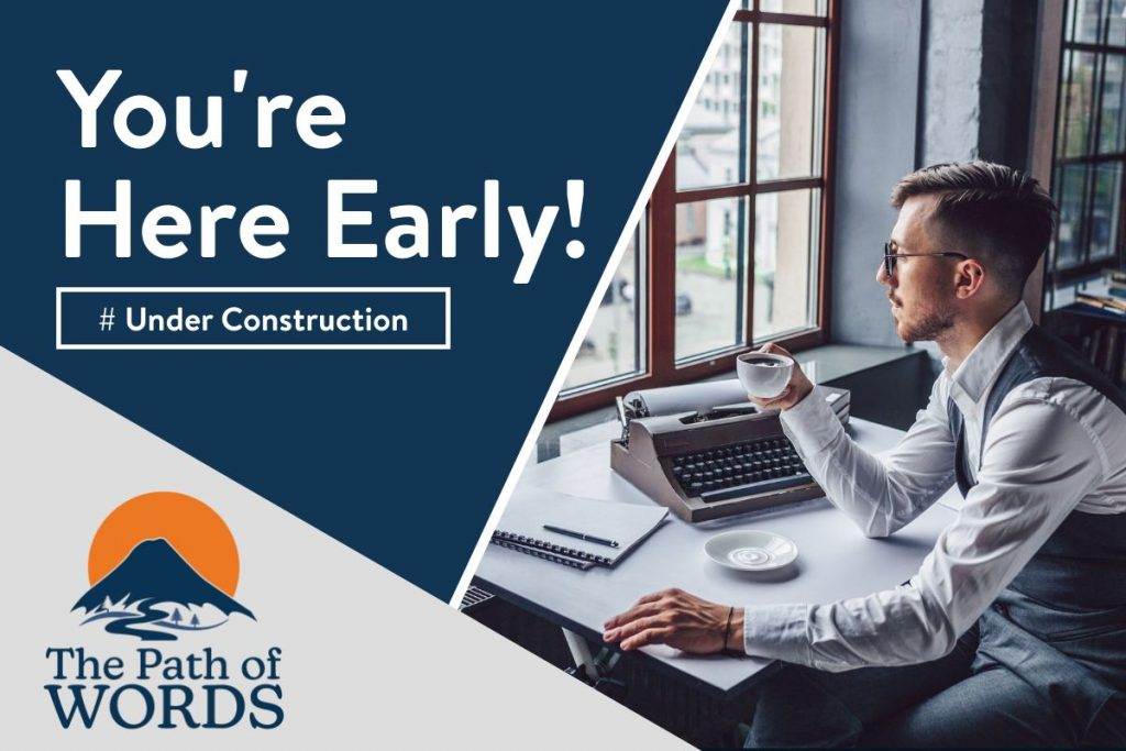 You're Here Early Header Image